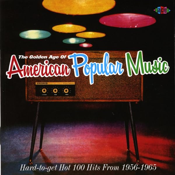 VARIOUS ARTISTS - The Golden Age Of American Popular Music, Volume